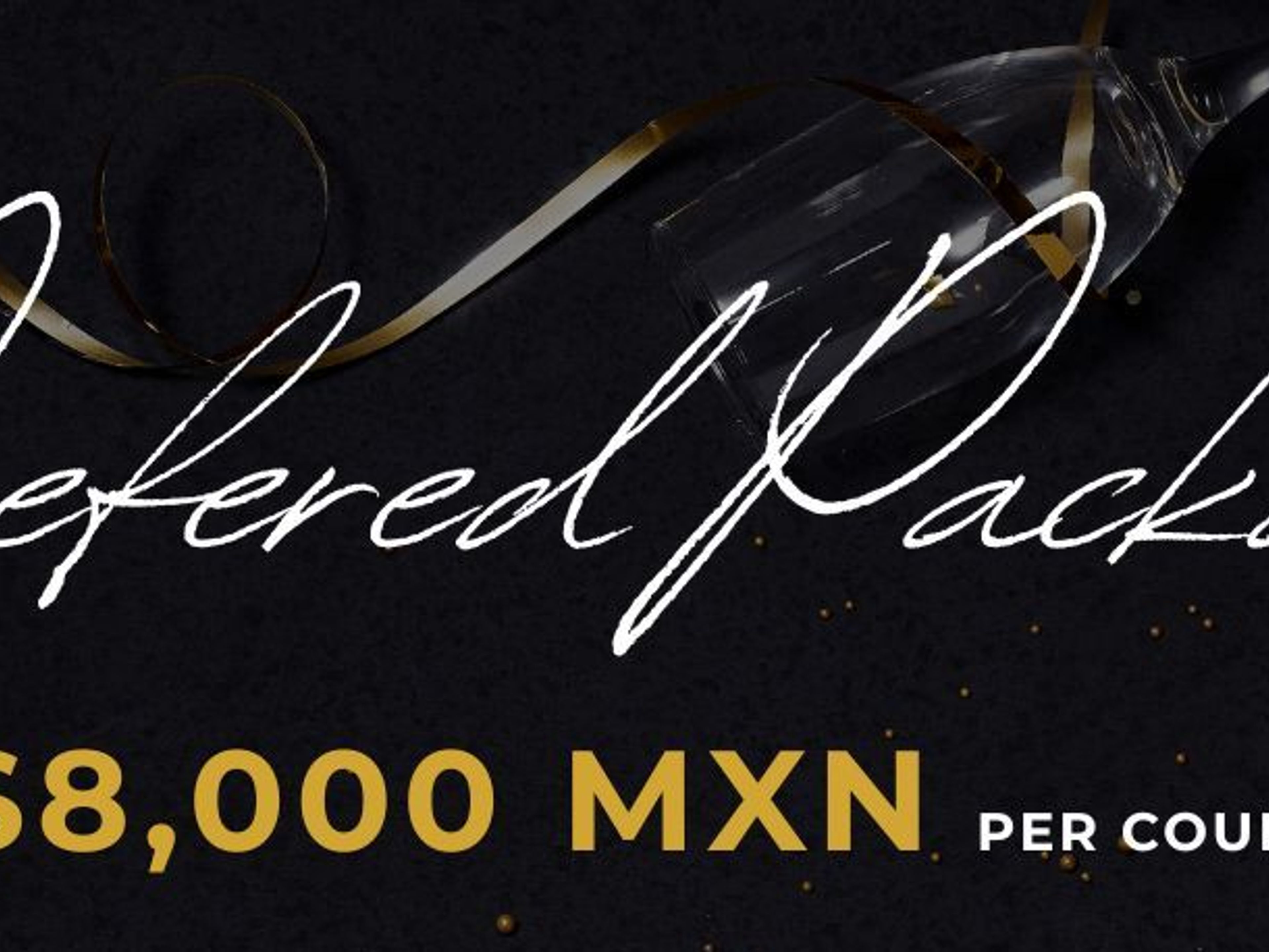 NEW YEAR'S EVE PRIVATE DINNER PREFERRED SPECIAL PACKAGE