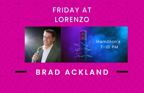 Friday Nights at Lorenzo: Brad Ackland